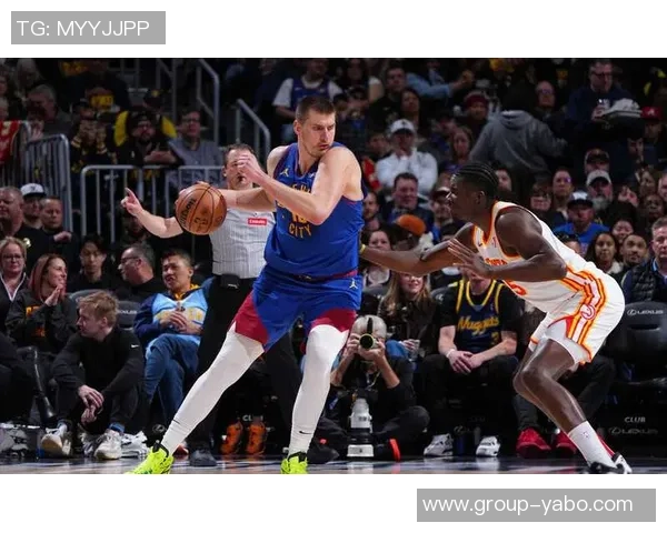 约基奇底线运球转身秀技艺精妙甩传助攻令人惊叹